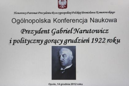 Ogólnopolska Konferencja Naukowa Prezydent Gabriel Narutowicz 