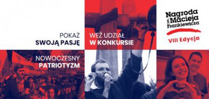 POKAŻ SWOJĄ PASJĘ WEŹ UDZIAŁ W KONKURSIE NOWOCZESNY PATRIOTYZM