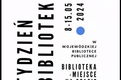 TYDZIEŃ BIBLIOTEK W WBP W OPOLU