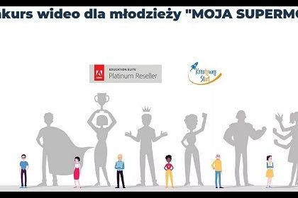 Konkurs wideo “MOJA SUPERMOC”