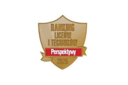 MAMY 1 MIEJSCE NA OPOLSZCZYŹNIE W RANKINGU LICE&Oacute;W - PERSPEKTYWY 2026!