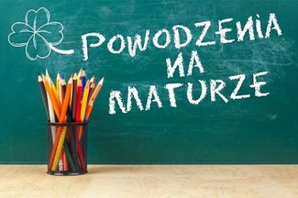 Powodzenia na maturze